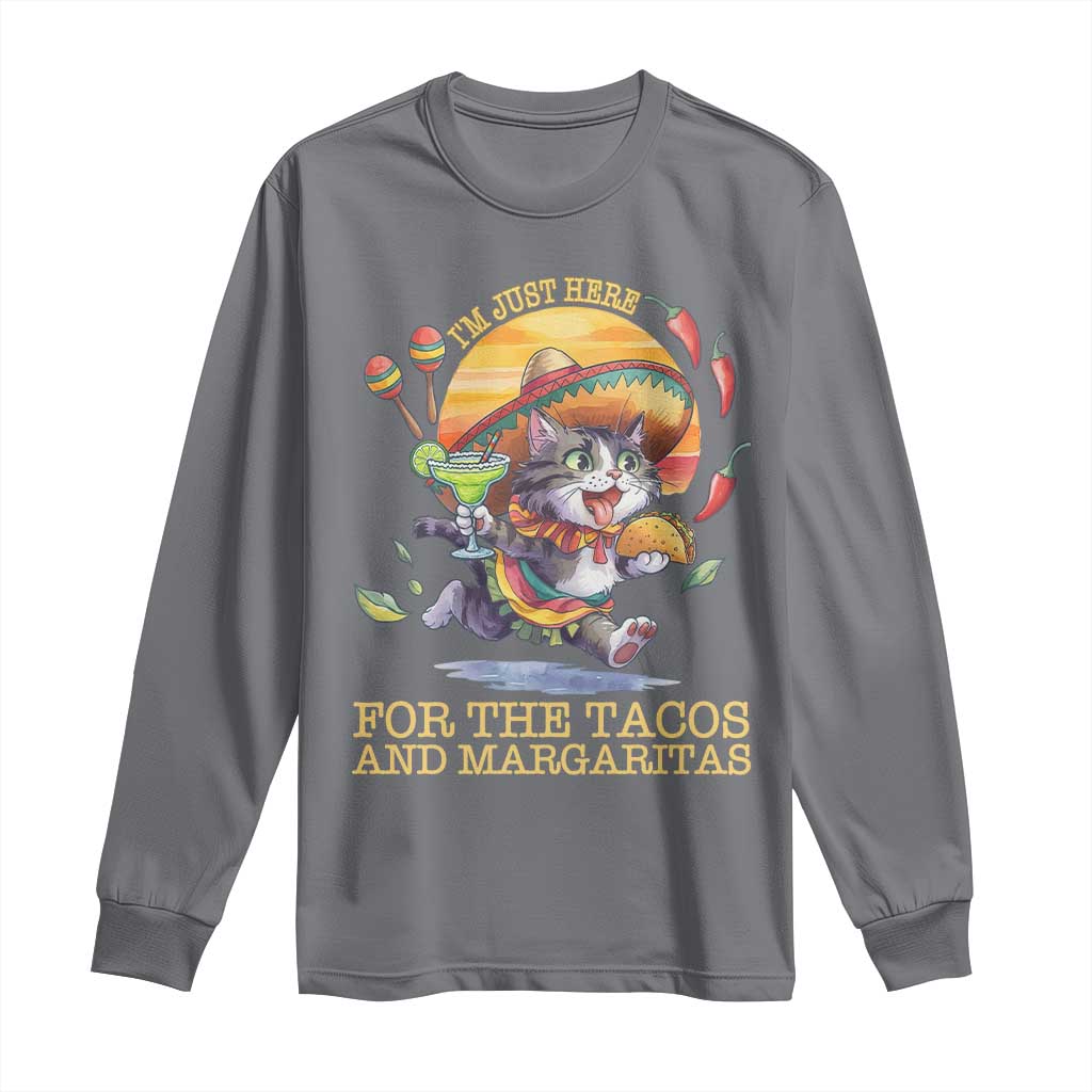 Funny Cinco De Mayo Cat Long Sleeve Shirt Just Here For The Tacos And Margaritas