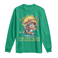 Funny Cinco De Mayo Cat Long Sleeve Shirt Just Here For The Tacos And Margaritas