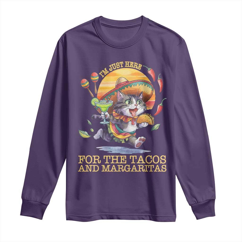 Funny Cinco De Mayo Cat Long Sleeve Shirt Just Here For The Tacos And Margaritas