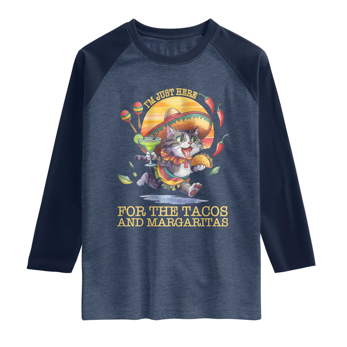 Funny Cinco De Mayo Cat Raglan Shirt Just Here For The Tacos And Margaritas