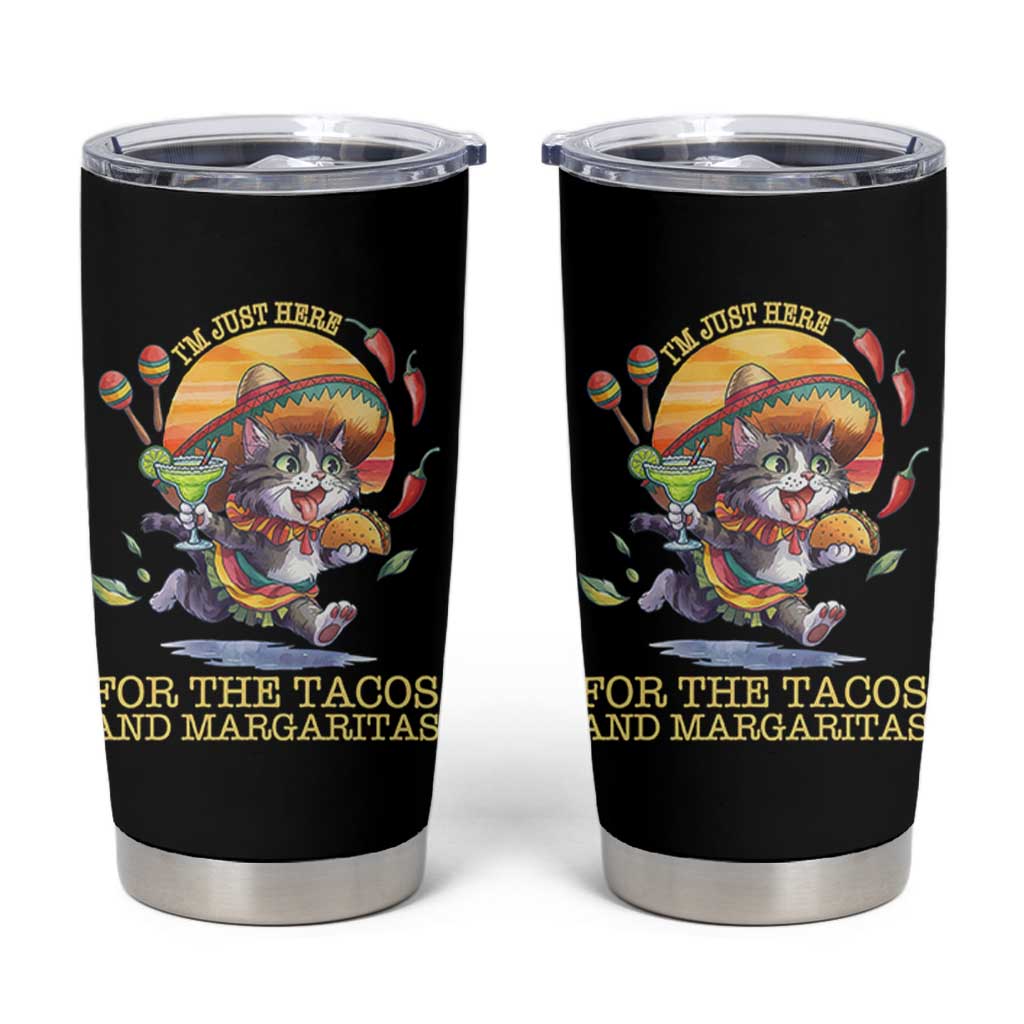 Funny Cinco De Mayo Cat Tumbler Cup Just Here For The Tacos And Margaritas