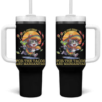 Funny Cinco De Mayo Cat Tumbler With Handle Just Here For The Tacos And Margaritas