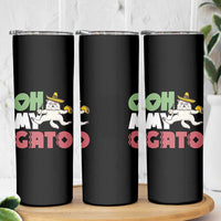 Funny Cinco De Mayo Drunk Cat Skinny Tumbler Oh My Gato