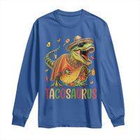 Cinco De Mayo Tacosaurus Long Sleeve Shirt Funny Dinosaur Taco Lover Gift