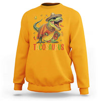 Cinco De Mayo Tacosaurus Sweatshirt Funny Dinosaur Taco Lover Gift