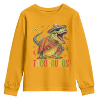 Cinco De Mayo Tacosaurus Youth Sweatshirt Funny Dinosaur Taco Lover Gift