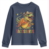 Cinco De Mayo Tacosaurus Youth Sweatshirt Funny Dinosaur Taco Lover Gift
