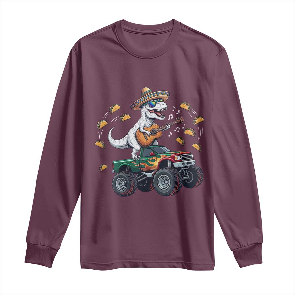 Funny Cinco De Mayo Dinosaur Monster Truck Long Sleeve Shirt Taco Lover Gift