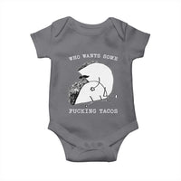 Funny Taco Joke Adult Humor Gift Baby Onesie Who Wants Fucking Tacos