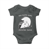 Funny Taco Joke Adult Humor Gift Baby Onesie Who Wants Fucking Tacos