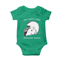 Funny Taco Joke Adult Humor Gift Baby Onesie Who Wants Fucking Tacos
