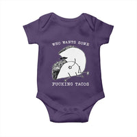 Funny Taco Joke Adult Humor Gift Baby Onesie Who Wants Fucking Tacos