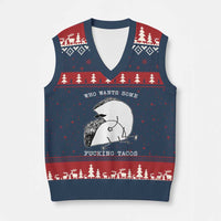 Funny Taco Joke Adult Humor Gift V-Neck Knit Sweater Vest Who Wants Fucking Tacos
