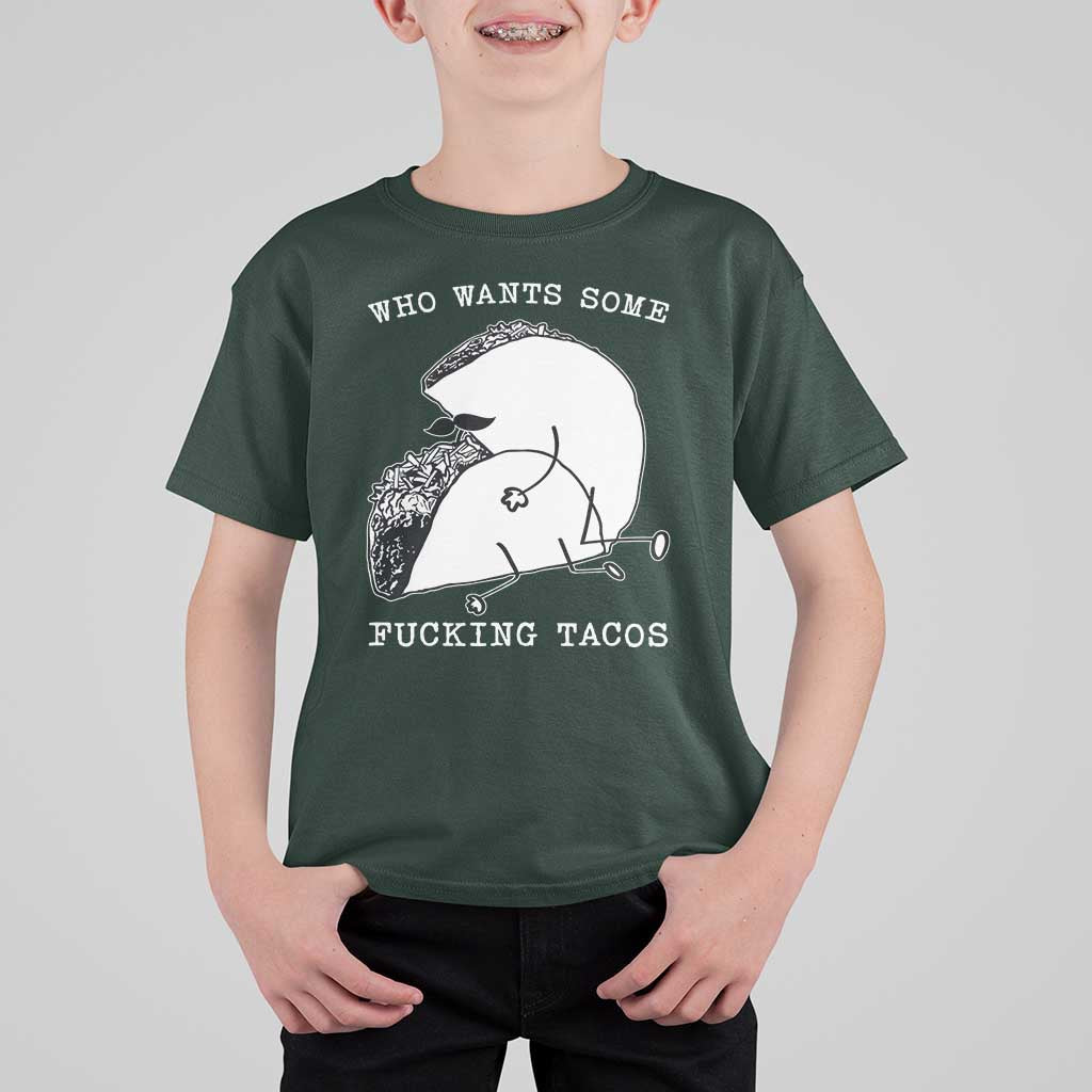 Funny Taco Joke Adult Humor Gift T Shirt For Kid Who Wants Fucking Tacos