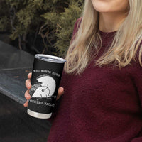 Funny Taco Joke Adult Humor Gift Tumbler Cup Who Wants Fucking Tacos