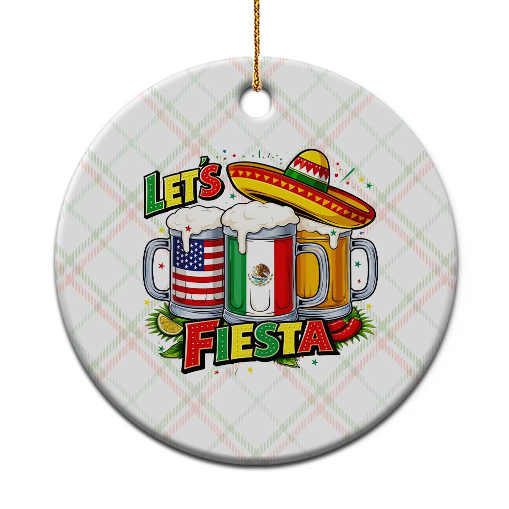 Funny Beer Drinking Cinco De Mayo Party Gift Ceramic Ornament Lets Fiesta