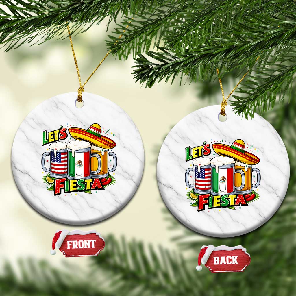 Funny Beer Drinking Cinco De Mayo Party Gift Ceramic Ornament Lets Fiesta