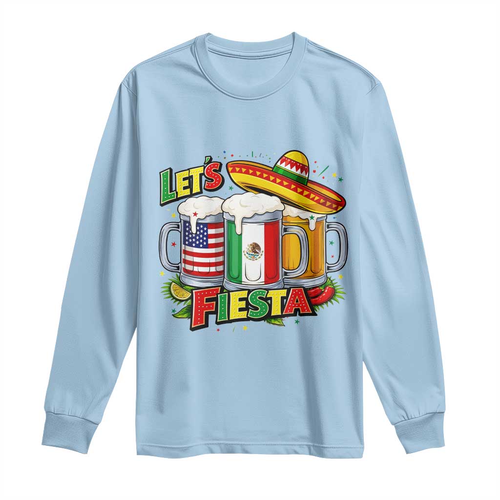 Funny Beer Drinking Cinco De Mayo Party Gift Long Sleeve Shirt Lets Fiesta