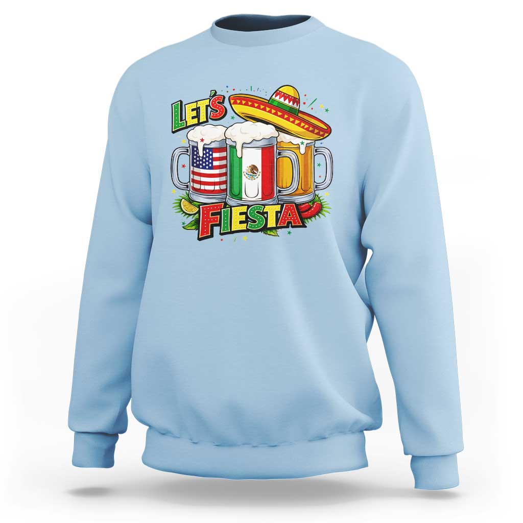 Funny Beer Drinking Cinco De Mayo Party Gift Sweatshirt Lets Fiesta