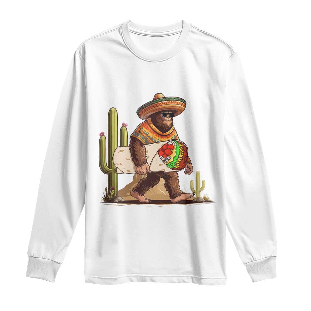 Funny Cinco De Mayo Bigfoot Burrito Lover Gift Long Sleeve Shirt