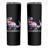 Transaurus Rex Transgender Pride Skinny Tumbler Funny Dinosaur Lover