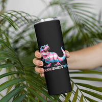 Transaurus Rex Transgender Pride Skinny Tumbler Funny Dinosaur Lover