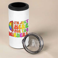Funny Im Just Here For The Wieners 4 in 1 Can Cooler Tumbler LGBTQ Pride Party Gift