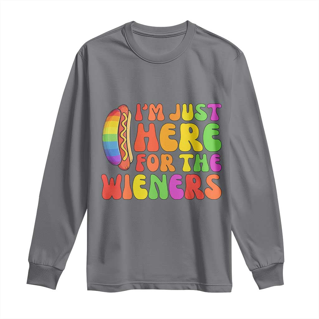 Funny Im Just Here For The Wieners Long Sleeve Shirt LGBTQ Pride Party Gift