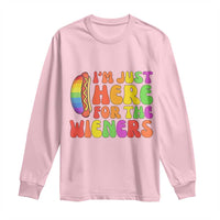 Funny Im Just Here For The Wieners Long Sleeve Shirt LGBTQ Pride Party Gift