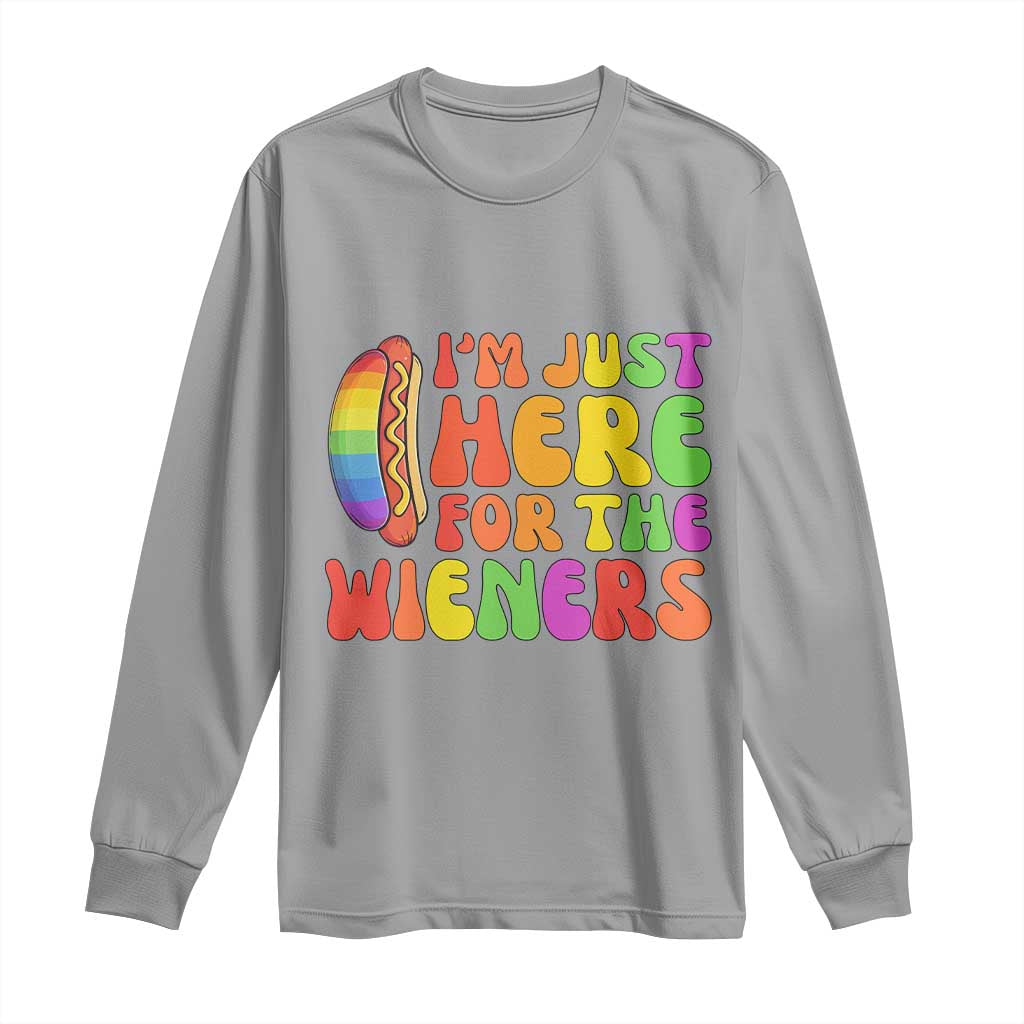 Funny Im Just Here For The Wieners Long Sleeve Shirt LGBTQ Pride Party Gift