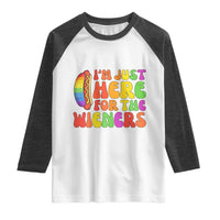 Funny Im Just Here For The Wieners Raglan Shirt LGBTQ Pride Party Gift