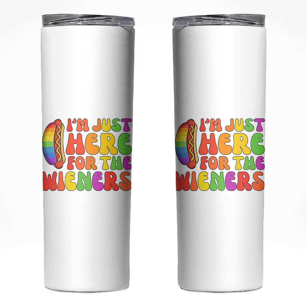 Funny Im Just Here For The Wieners Skinny Tumbler LGBTQ Pride Party Gift