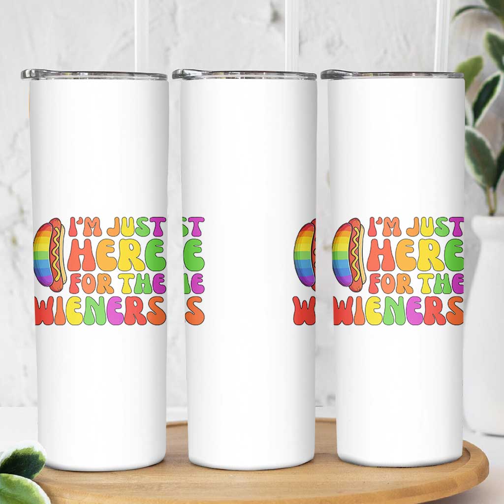 Funny Im Just Here For The Wieners Skinny Tumbler LGBTQ Pride Party Gift