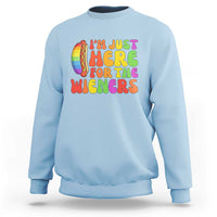 Funny Im Just Here For The Wieners Sweatshirt LGBTQ Pride Party Gift