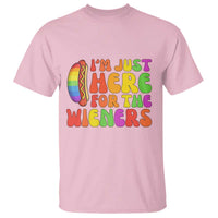 Funny Im Just Here For The Wieners T Shirt LGBTQ Pride Party Gift