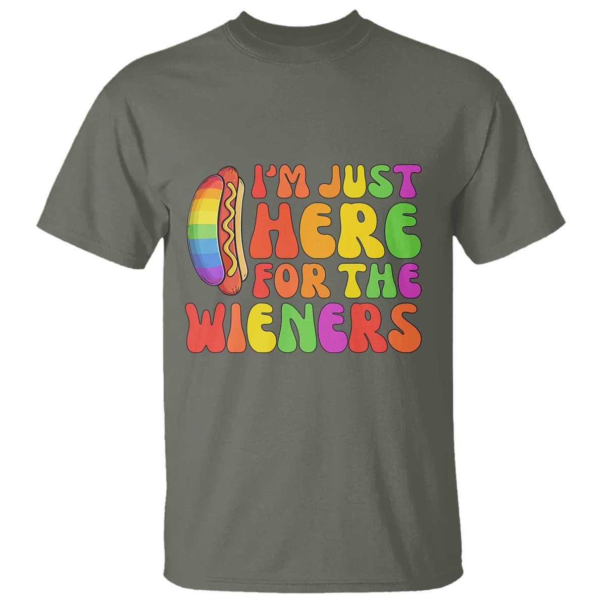 Funny Im Just Here For The Wieners T Shirt LGBTQ Pride Party Gift