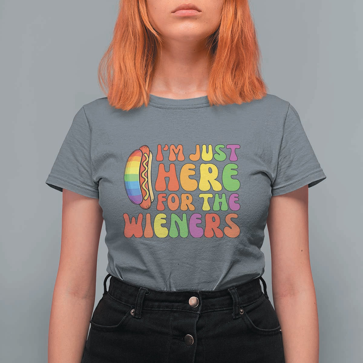 Funny Im Just Here For The Wieners T Shirt For Women LGBTQ Pride Party Gift