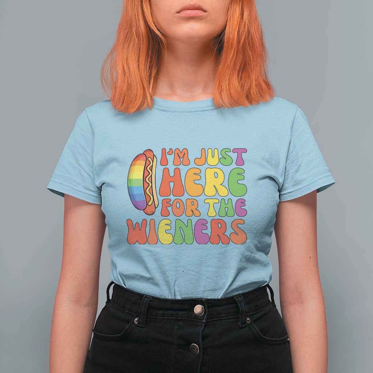Funny Im Just Here For The Wieners T Shirt For Women LGBTQ Pride Party Gift