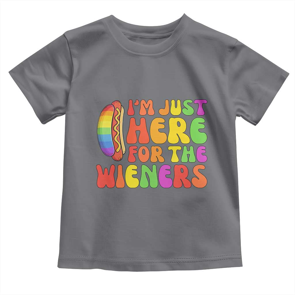 Funny Im Just Here For The Wieners Toddler T Shirt LGBTQ Pride Party Gift