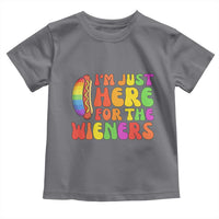 Funny Im Just Here For The Wieners Toddler T Shirt LGBTQ Pride Party Gift