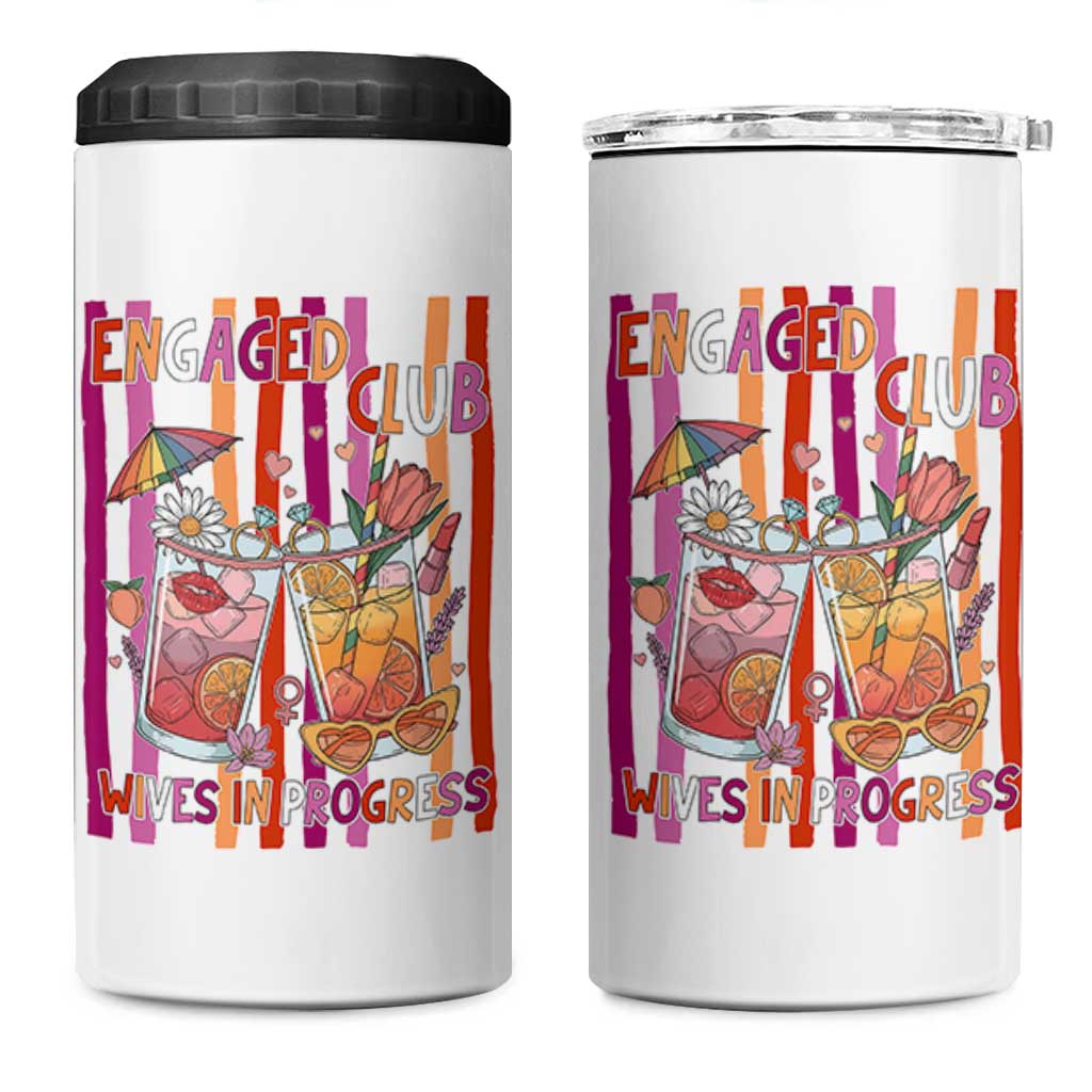 Engaged Club Wives In Progress 4 in 1 Can Cooler Tumbler Lesbian Bachelorette Engagement Gift