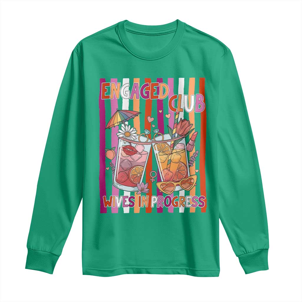 Engaged Club Wives In Progress Long Sleeve Shirt Lesbian Bachelorette Engagement Gift