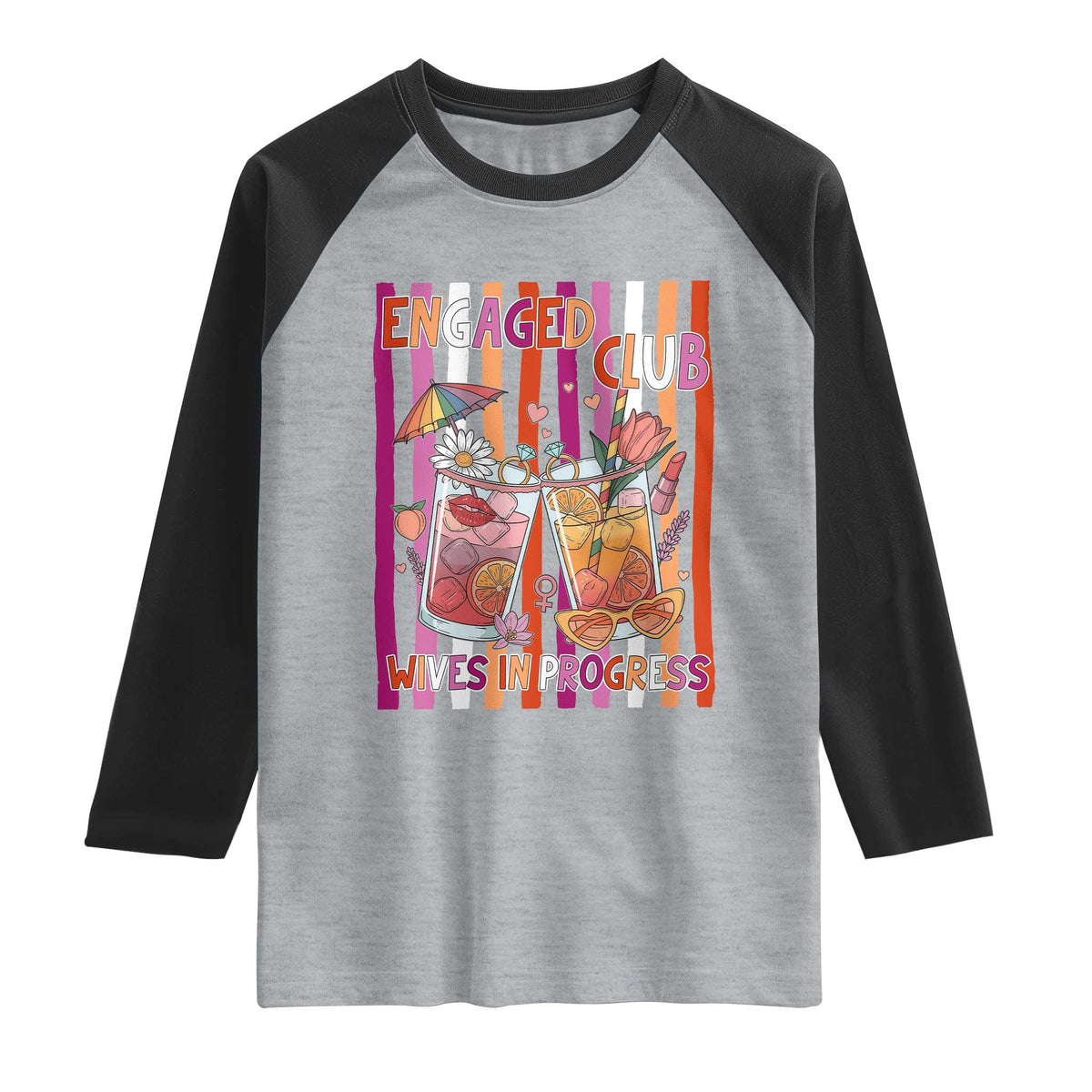 Engaged Club Wives In Progress Raglan Shirt Lesbian Bachelorette Engagement Gift