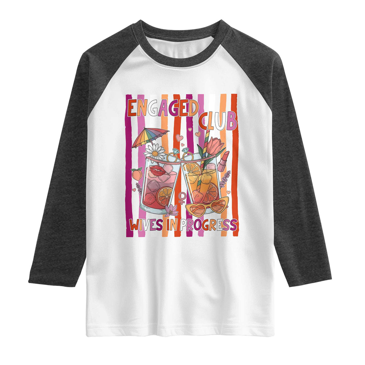 Engaged Club Wives In Progress Raglan Shirt Lesbian Bachelorette Engagement Gift
