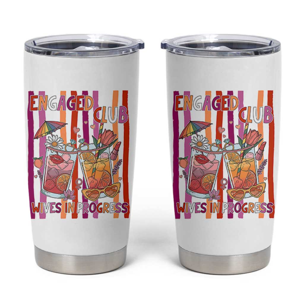 Engaged Club Wives In Progress Tumbler Cup Lesbian Bachelorette Engagement Gift