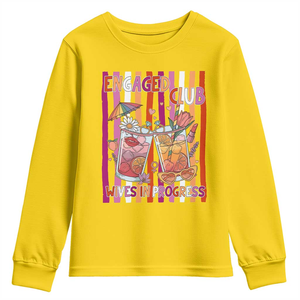 Engaged Club Wives In Progress Youth Sweatshirt Lesbian Bachelorette Engagement Gift
