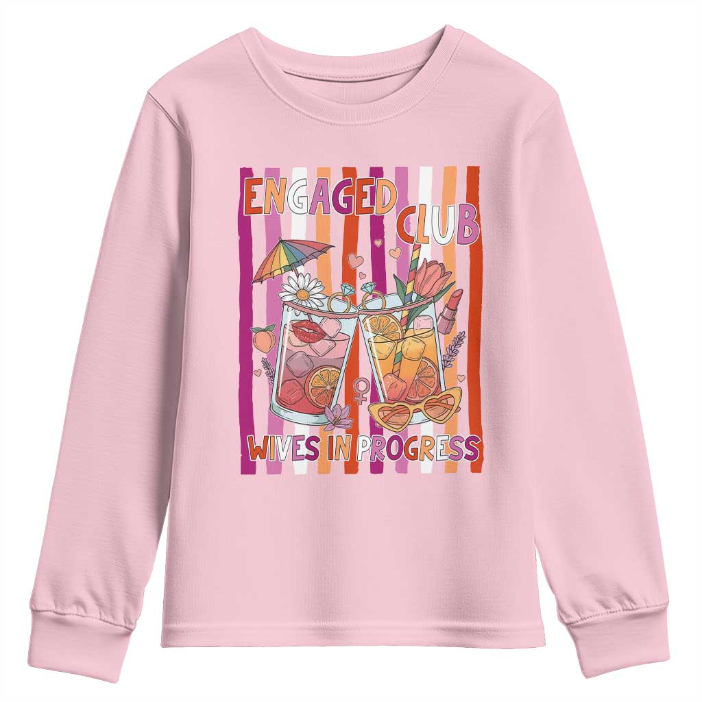 Engaged Club Wives In Progress Youth Sweatshirt Lesbian Bachelorette Engagement Gift