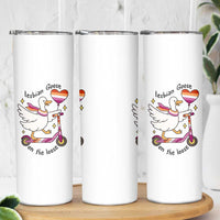 Lesbian Goose On The Loose Skinny Tumbler Funny LGBTQ Animal Pride Gift