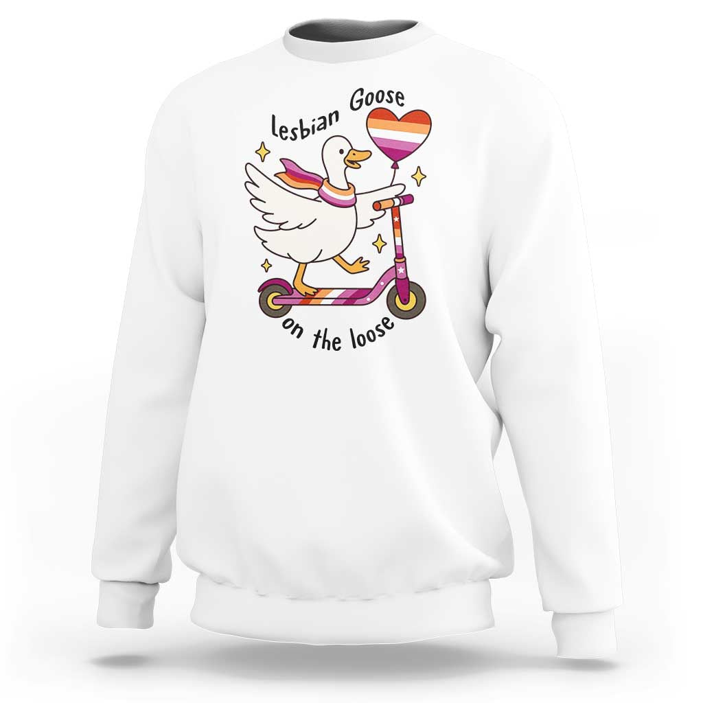 Lesbian Goose On The Loose Sweatshirt Funny LGBTQ Animal Pride Gift