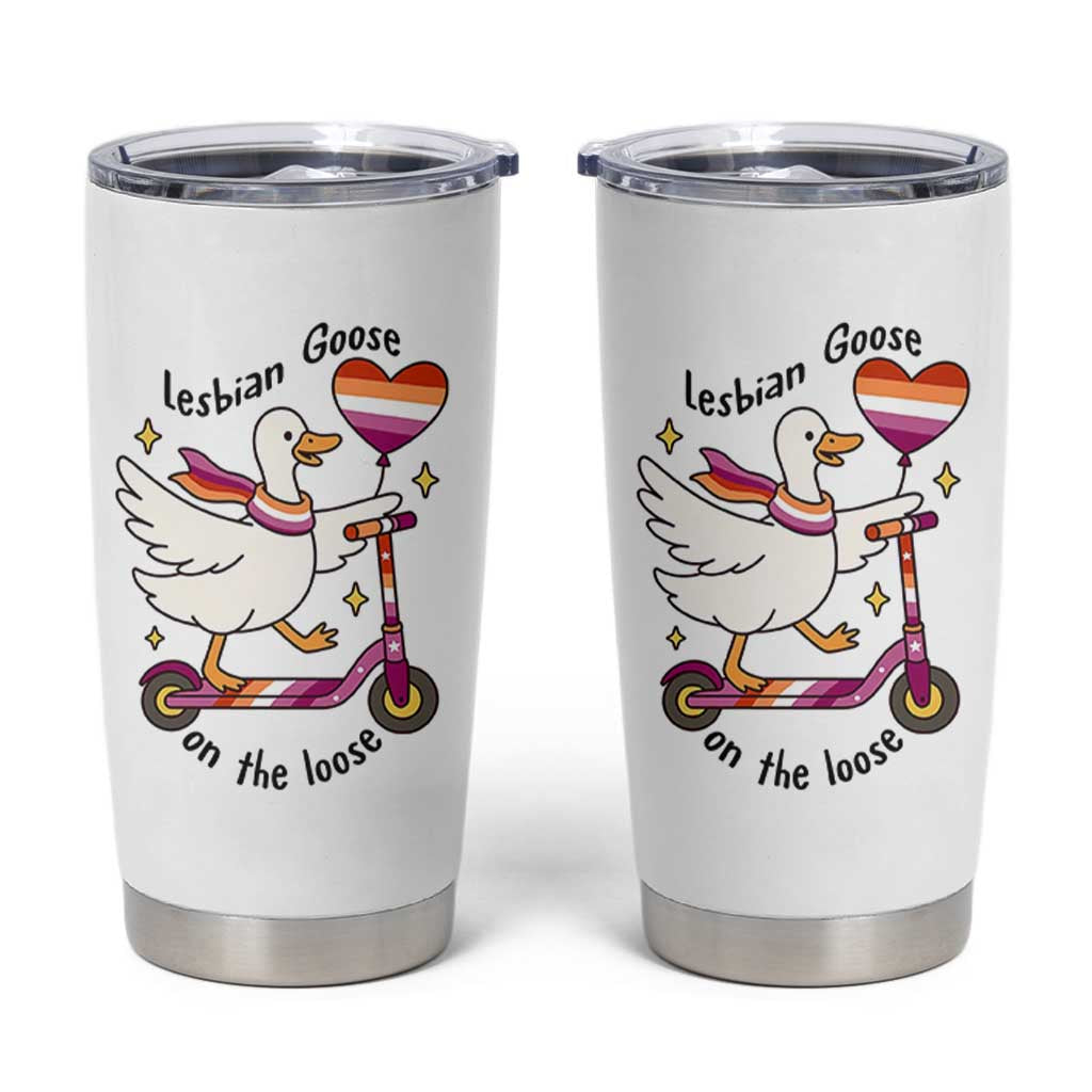 Lesbian Goose On The Loose Tumbler Cup Funny LGBTQ Animal Pride Gift